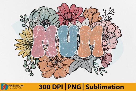 Download Retro Mum PNG, Mom Floral Flower Design - Flora Collection